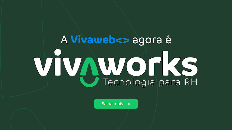 A Vivaweb agora é Vivaworks!